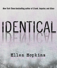 Title: Identical, Author: Ellen Hopkins