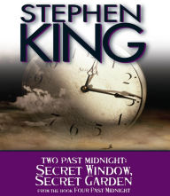 Title: Two Past Midnight: Secret Window, Secret Garden, Author: Stephen King