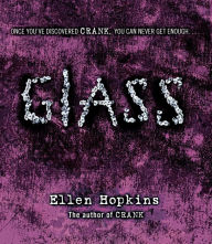 Title: Glass (Crank Series #2), Author: Ellen Hopkins