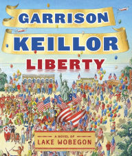 Title: Liberty, Author: Garrison Keillor