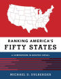 Ranking America's Fifty States: A Comparison in Graphic Detail