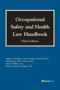 Title: Occupational Safety and Health Law Handbook / Edition 3, Author: Matthew C. Cooper