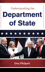 Title: Understanding the Department of State, Author: Don Philpott