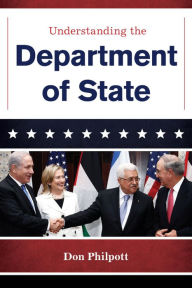 Title: Understanding the Department of State, Author: Don Philpott