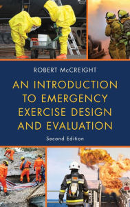 Title: An Introduction to Emergency Exercise Design and Evaluation, Author: Robert McCreight