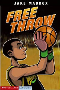 Title: Free Throw, Author: Jake Maddox