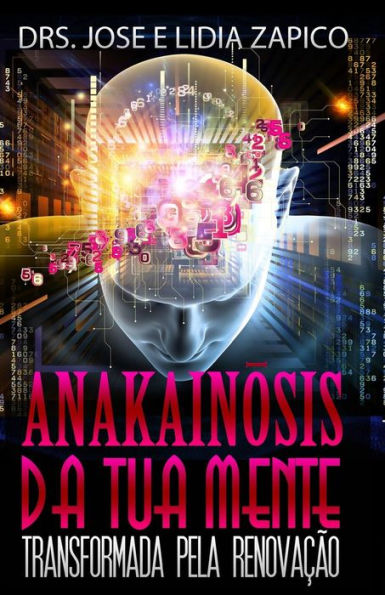 Anakainosis Da Tua Mente: Tansformada Pela Renovaï¿½ï¿½o