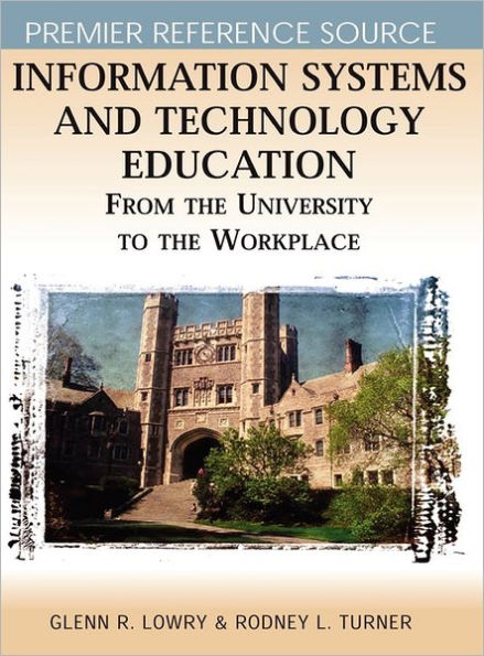 Information Systems and Technology Education: From the University to the Workplace