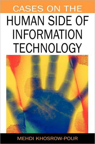 Cases on the Human Side of Information Technology