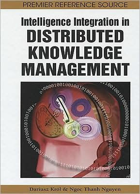 Intelligence Integration in Distributed Knowledge Management