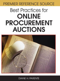 Title: Best Practices for Online Procurement Auctions, Author: Diane H. Parente
