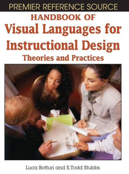 Handbook of Visual Languages for Instructional Design: Theories and Practices