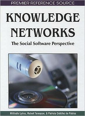 Knowledge Networks: The Social Software Perspective