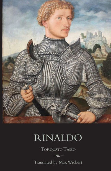 Rinaldo: A New English Verse Translation with Facing Italian Text, Critical Introduction and Notes