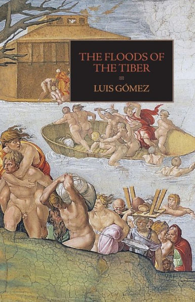 the Floods of Tiber: With Additional Documents on Tiber Flood 1530