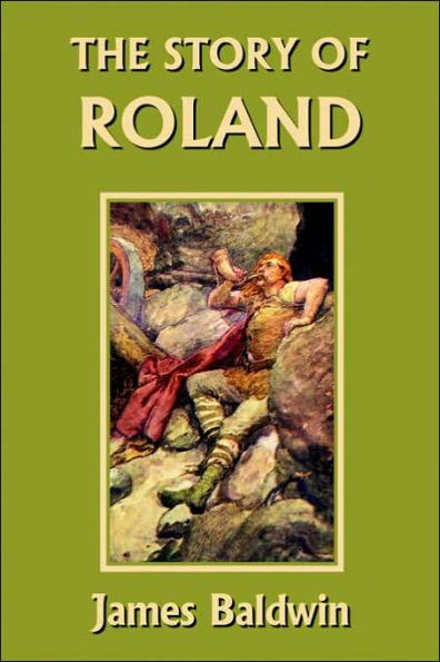 The Story of Roland (Yesterday's Classics)