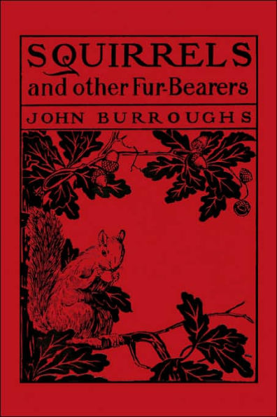 Squirrels And Other Fur-Bearers