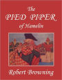 The Pied Piper of Hamelin (Yesterday's Classics)