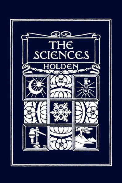 The Sciences, Illustrated Edition (Yesterday's Classics)