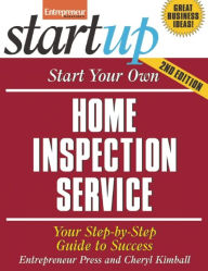 Title: Start Your Own Home Inspection Service, Author: Entrepreneur Press