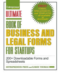 Title: Ultimate Book of Business and Legal Forms for Startups: 200+ Downloadable Forms and Spreadsheets, Author: Entrepreneur Press