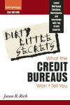 Alternative view 2 of Dirty Little Secrets: What the Credit Reporting Agencies Won't Tell You