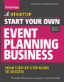 Start Your Own Event Planning Business: Your Step-By-Step Guide to Success