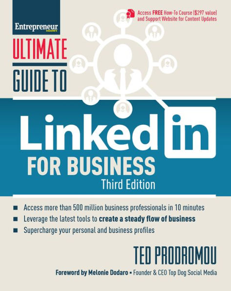 Ultimate Guide to LinkedIn for Business: Access more than 500 million people 10 minutes