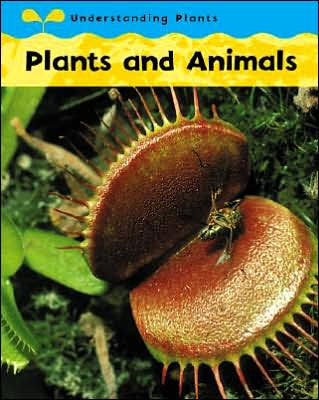 Plants and Animals