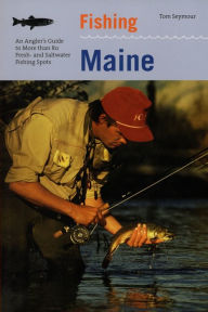 Barnes and Noble Trout Streams of Northern New England: A Guide to the Best  Fly-Fishing in Vermont, New Hampshire, and Maine