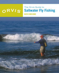 Title: Orvis Guide to Saltwater Fly Fishing, New and Revised, Author: Nick Curcione