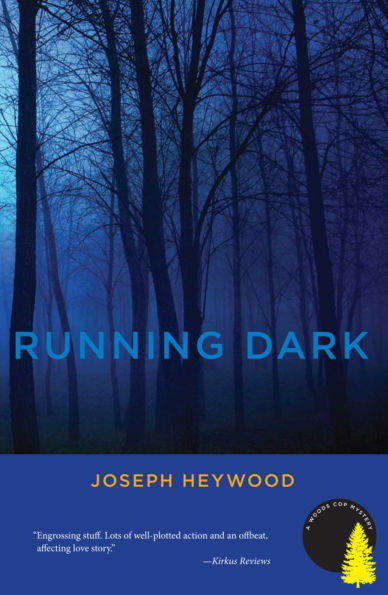 Running Dark (Woods Cop Series #4)