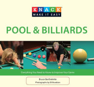 Title: Knack Pool & Billiards: Everything You Need To Know To Improve Your Game, Author: Bruce Barthelette
