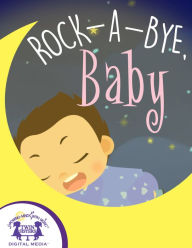 Title: Rock-A-Bye Baby, Author: Kim Mitzo Thompson