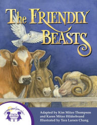 Title: The Friendly Beasts, Author: Kim Mitzo Thompson