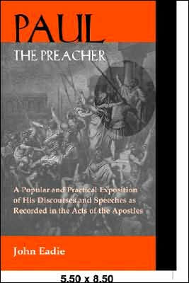 Paul the Preacher: Discourses and Speeches in Acts