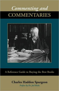 Title: Commenting and Commentaries, Author: Charles Haddon Spurgeon