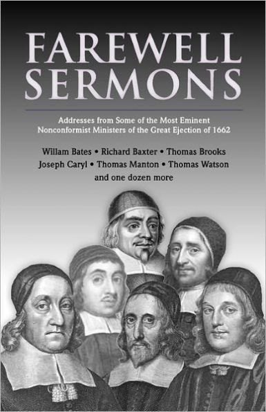 Farewell Sermons: From Non-Conformist Ministers Ejected from Their Pulpits in 1662