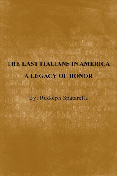 The Last Italians America: A Legacy of Honor