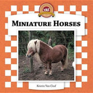 Title: Miniature Horses eBook, Author: Kristin Van Cleaf