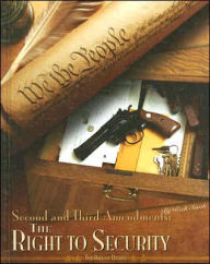 Title: Second and Third Amendments: The Right to Security, Author: Rich Smith