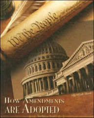 Title: How Amendments Are Adopted, Author: Rich Smith