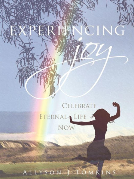 Experiencing Joy