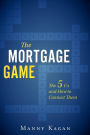 Alternative view 2 of The Mortgage Game: The 5 Cs and How to Connect Them