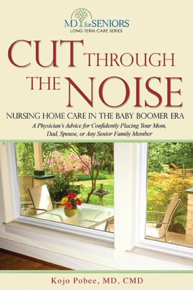Cut Through The Noise: Nursing Home Care Baby Boomer Era