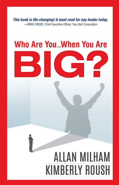 Who Are You...When You Are BIG?