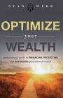 Optimize Your Wealth: Your Personal Guide to Enhancing, Protecting, and Sustaining Generational Wealth