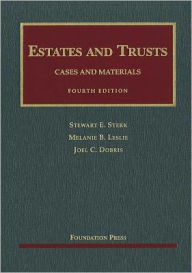 Title: Estates and Trusts / Edition 4, Author: Stewart E. Sterk