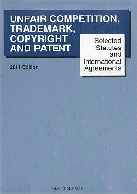 Unfair Competition Trademark Copyright And Patent