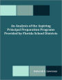 An Analysis of the Aspiring Principal Preparation Programs Provided by Florida School Districts